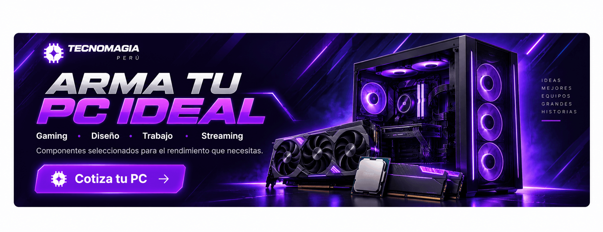 Arma tu PC ideal — cotiza tu PC